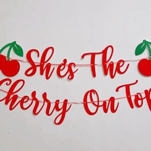 She's the cherry on top